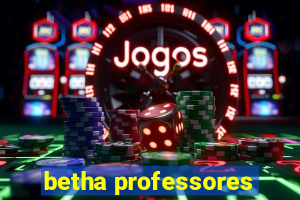 betha professores